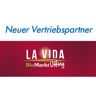 Neuer Bio Vertriebspartner - La Vida in Utting am Ammersee - Neuer Bio Vertriebspartner - La Vida in Utting am Ammersee